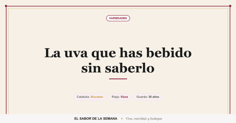 Uva macabeo o viura, el alma del cava y el blanco de Rioja